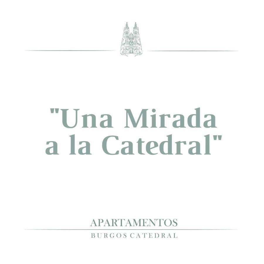 Una Mirada A La Catedral-Apartamentos Burgos Catedral Luaran gambar